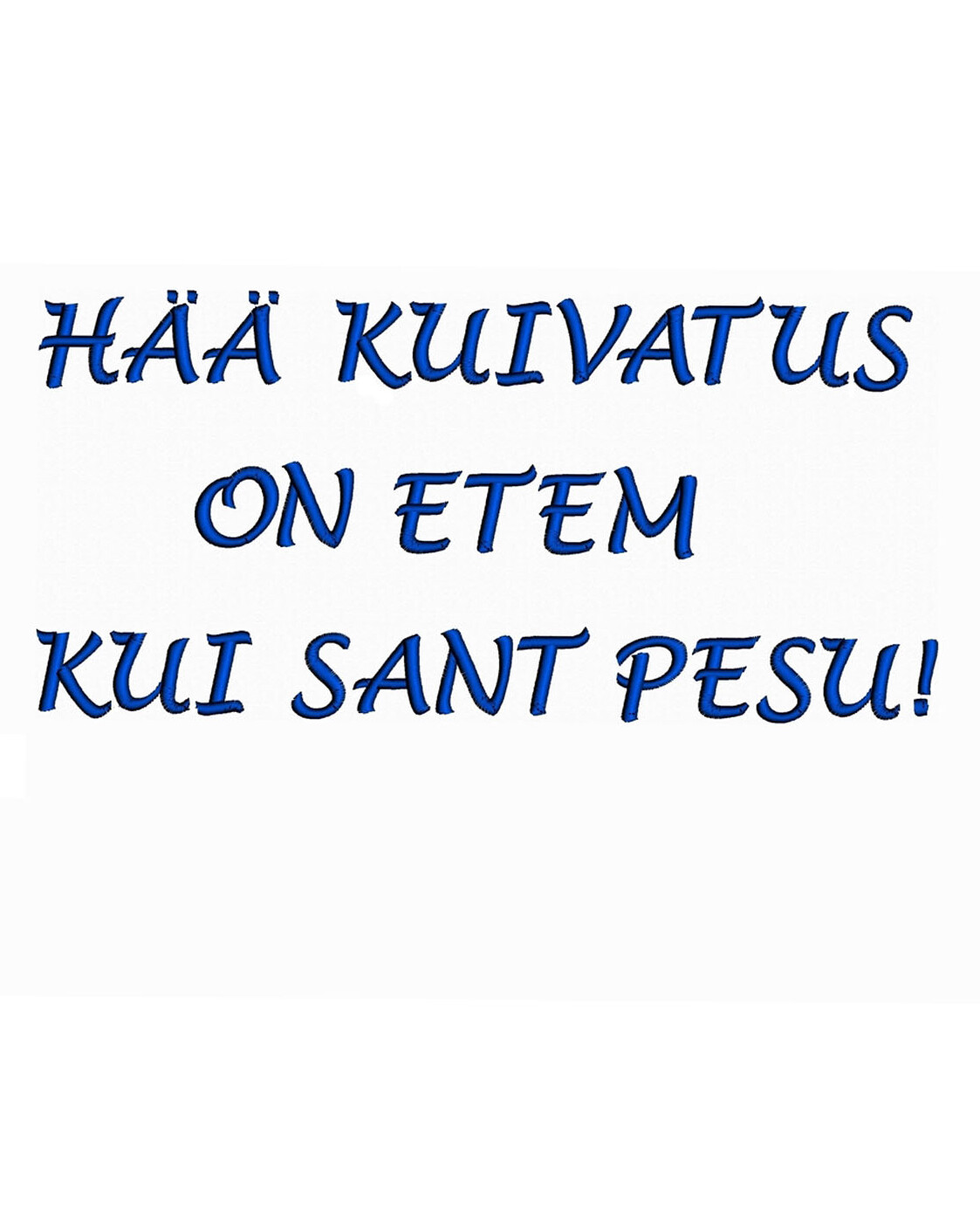 Lõbusa sõnumiga saunalina